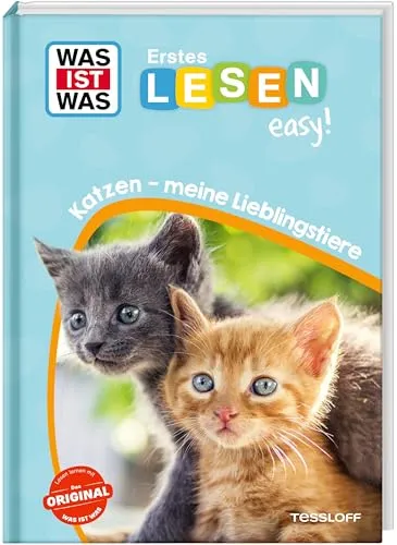 WAS IST WAS Erstes Lesen easy! Katzen - meine Lieblingstiere | Für den Lesestart | Lesestufe 1 | Große Fibelschrift und kurze Absätze