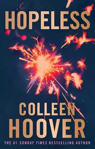 Hopeless: From the bestselling author of IT ENDS WITH US