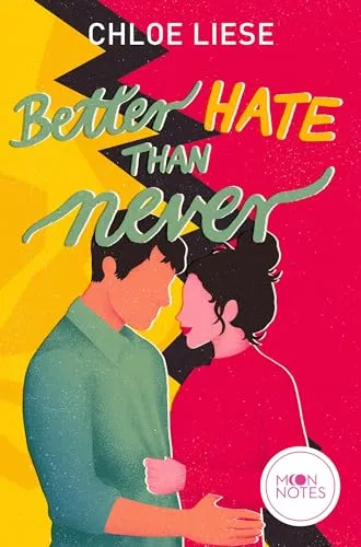 Better Hate than Never: Spicy Romcom über den schmalen Grat zwischen Hass und Zuneigung (The Wilmot Sisters, Band 2)