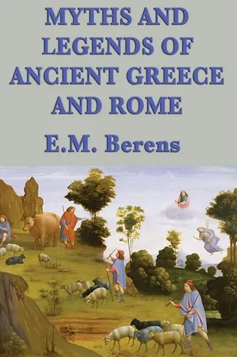 E. M. Berens | Myths and Legends of Ancient Greece and Rome | Taschenbuch (2013)