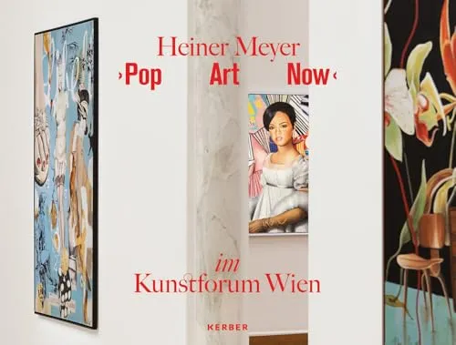 Heiner Meyer: Pop Art Now - Ausstellungskatalog - Entdecken Sie die faszinierende Welt der Pop Art mit Heiner Meyer. Dieser Katalog bietet einzigartige Einblicke in seine Werke und ist ein Must-Have für Kunstliebhaber.