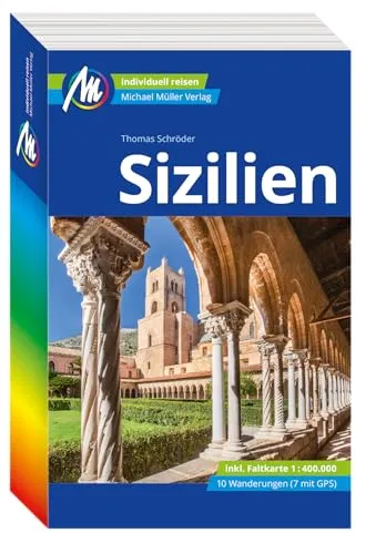 MICHAEL MÜLLER REISEFÜHRER Sizilien – Authentische Insidertipps - Freizeit, Haus & Garten – Entdecken Sie Sizilien mit einem Reiseführer, der 100% authentisch und aktuell ist, perfekt für individuelle Entdecker.