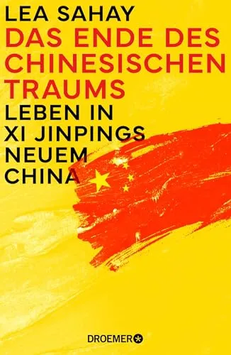 Das Ende des Chinesischen Traums: Leben in Xi Jinpings neuem China - Interviews über die Realität in Xi Jinpings China, enthüllt exklusive Einblicke hinter verschlossenen Türen der Weltmacht.