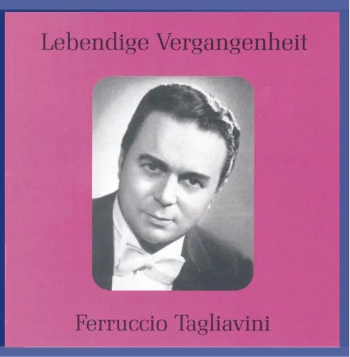 Lebendige Vergangenheit - Ferruccio Tagliavini