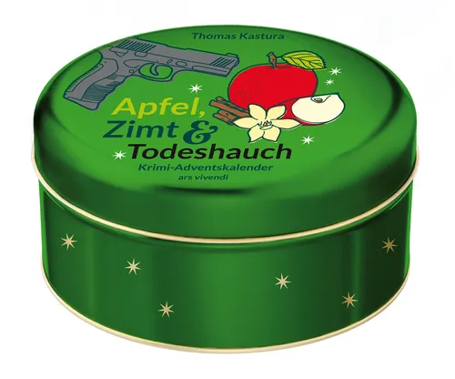 Apfel, Zimt und Todeshauch - Krimi-Adventskalender 2018 Thomas Kastura