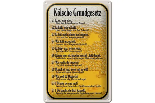 Blechschild Spruch 20x30cm Kölsche Grundgesetz Et es wie et Deko Schild tin sign