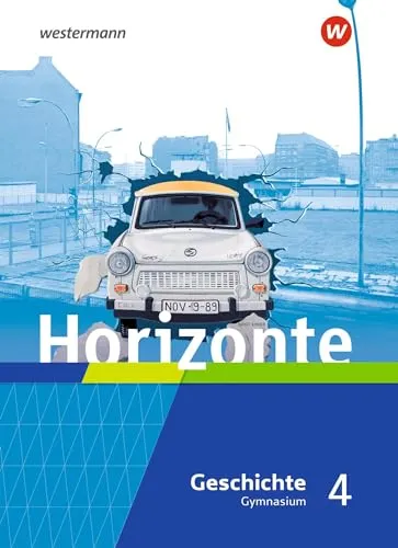 Horizonte - Geschichte für Gymnasien in Hessen und im Saarland - Ausgabe 2021 - Schulbuch für Geschichte Europas, umfassende Darstellung von der Weimarer Republik bis zur Gegenwart, ideal für Schüler und Lehrer.