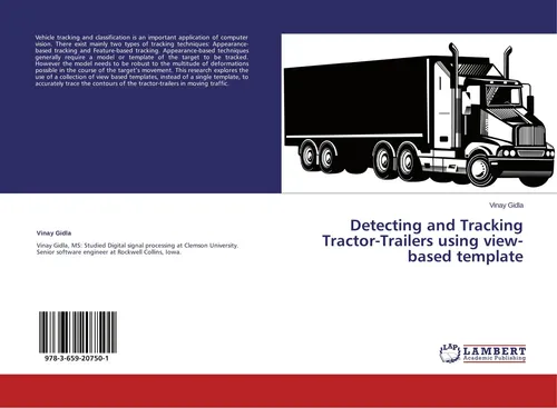 Vinay Gidla | Detecting and Tracking Tractor-Trailers using view-based template