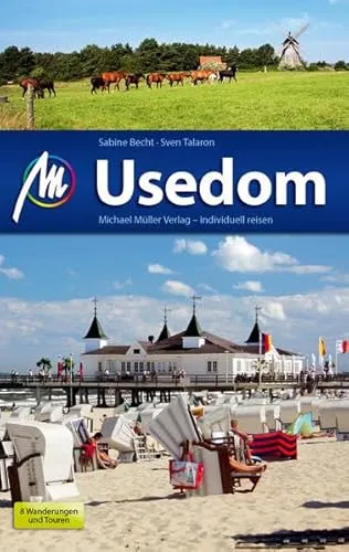 Usedom Reiseführer Michael Müller Verlag: Individuell reisen mit vielen praktischen Tipps.