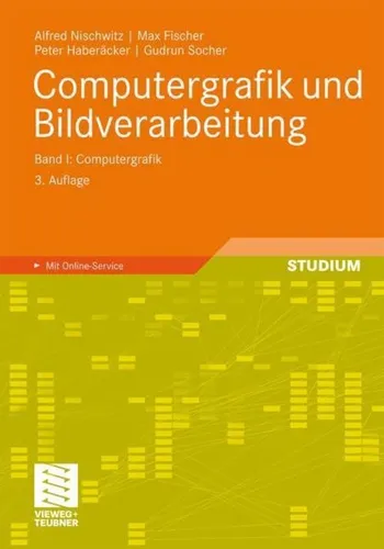 Vieweg & Teubner Computergrafik und Bildverarbeitung - Fachbuch zur Computergrafik und Bildverarbeitung, von Experten verfasst, ideal für Studierende und Fachleute in der Mediengestaltung.