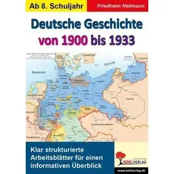 Deutsche Geschichte von 1900 bis 1933: Klar strukturierte Arbeitsblätter - Schule & Lernen: Informative Arbeitsblätter bieten einen klaren Überblick über die deutsche Geschichte von 1900 bis 1933.