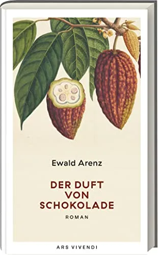 Der Duft von Schokolade: Ewald Arenz' Meisterwerk - Sozialwissenschaften, ein berührender Roman über Liebe und Leidenschaft, der die süßen Verführungen des Lebens thematisiert.