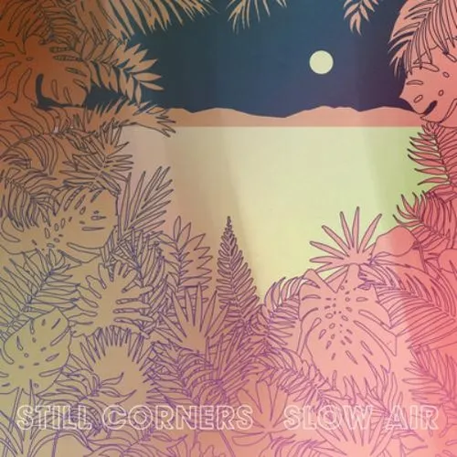 Still Corners Slow Air (Vinyl) 12" Album - Erleben Sie das 12" Album 'Slow Air' von Still Corners. Diese Schallplatte vereint Synth-Pop und Rock in einem einzigartigen Klang, inklusive digitalem Download-Code für flexibles Hören.