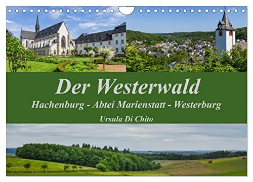 Der Westerwald (Wandkalender 2025 DIN A4 quer), CALVENDO Monatskalender: Impressionen aus Hachenburg, der Abtei Marienstatt und Westerburg (CALVENDO Orte)