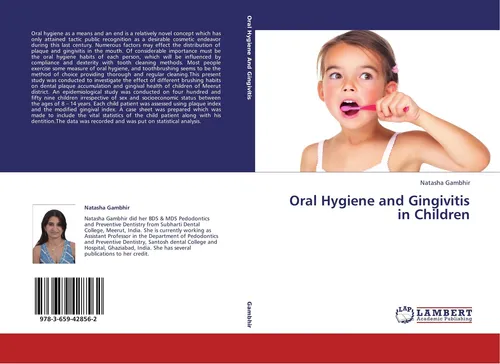 Oral Hygiene and Gingivitis in Children Natasha Gambhir