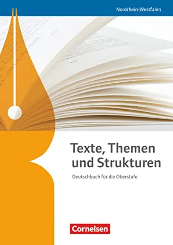 Texte, Themen und Strukturen - Schülerbuch: Schulbuch (Texte, Themen und Strukturen, Nordrhein-Westfalen)