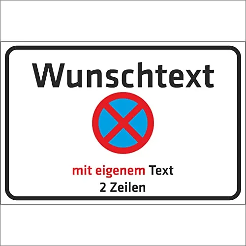 INDIGOS UG - Schilder - WUNSCHTEXT Schild - Halteverbot - Alu-Dibond 5 Größen - personalisiert mit Text oder Namen - für Garage, Hotel, Parkplatz, Schule, Carport, Firma