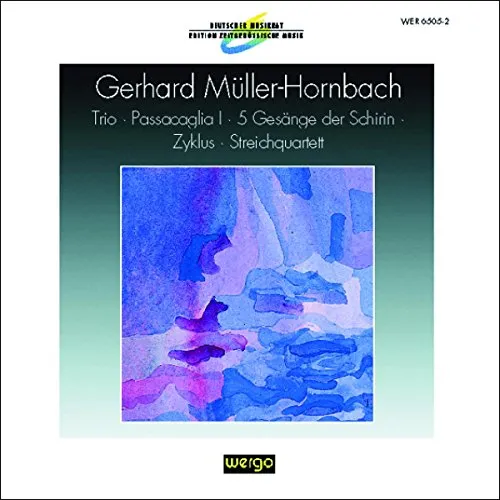 Deutscher Musikrat: Edition Zeitgenössische Musik - Gerhard Müller-Hornbach