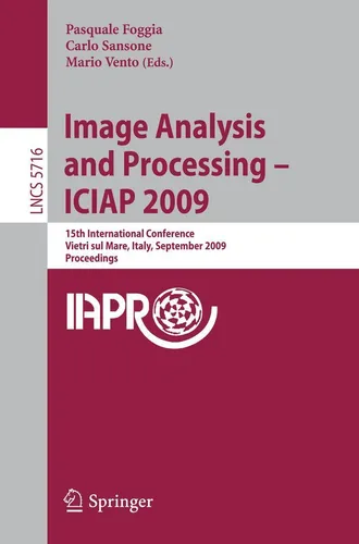 Image Analysis and Processing -- ICIAP 2009 von Pasquale Foggia - Buch über Bildanalyse und -verarbeitung, 1080 Seiten, herausragende Beiträge von Experten auf der 15. Internationalen Konferenz, ideal für Fachleute in Mathematik und Technik.
