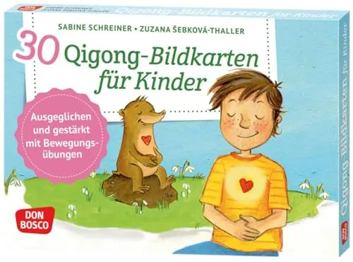 Qigong-Bildkarten für Kinder: Ausgeglichen und gestärkt mit Bewegungsübungen (Körperarbeit und innere Balance. 30 Ideen auf Bildkarten) 30