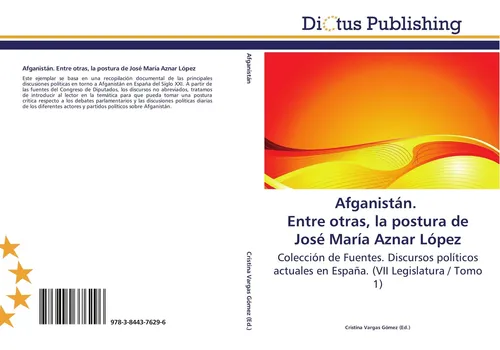 Afganistán. Entre otras, la postura de José María Aznar López Cristina Vargas Gó