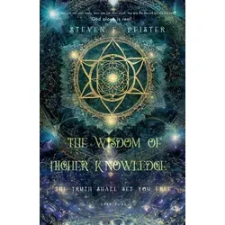 The Wisdom of Higher Knowledge
