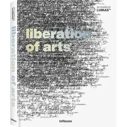 Liberation of Arts: 20 Years of Lumas - Ausstellungskatalog, feiert 20 Jahre kreative Vielfalt und beeindruckende Kunstwerke von Lumas, ideal für Kunstliebhaber und Sammler.