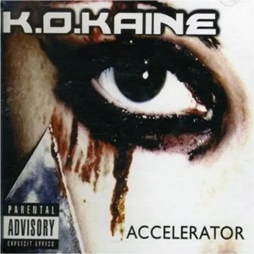 K. O. Kaine - Accelerator CD NEU