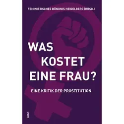 Was kostet eine Frau?