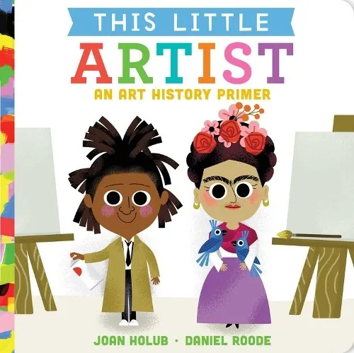 Joan Holub This Little Artist (Kartonbuch) This Little (US IMPORT)