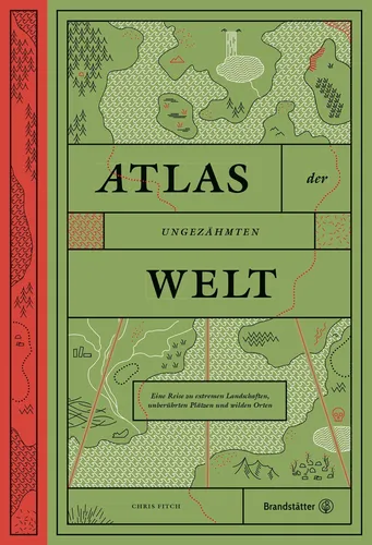 Chris Fitch / Atlas der ungezähmten Welt