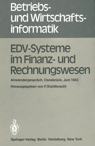 EDV-Systeme im Finanz- und Rechnungswesen: Taschenbuch von Springer Berlin Heidelberg - Taschenbuch über EDV-Systeme im Finanz- und Rechnungswesen, ideal für Studierende und Fachleute, bietet umfassendes Wissen zu modernen Finanztechnologien.