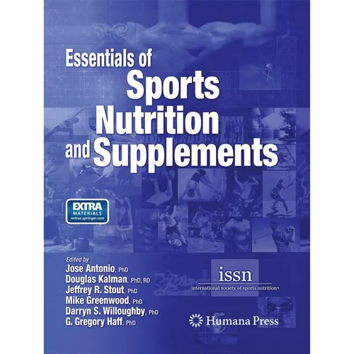 Humana Press Essentials of Sports Nutrition and Supplements (Englisch, G. Gregory Haff, Mike Greenwood, Jose Antonio, Douglas Kalman, Darryn S. Willoughby, Jeffrey R. Stout, 2014) (54379212)