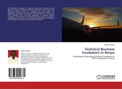 Technical Business Incubators in Kenya Agripa Onguka