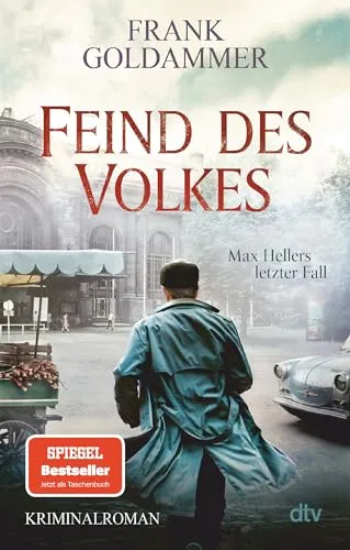 Feind des Volkes: Max Hellers letzter Fall | Der 7. Band der SPIEGEL-Bestseller-Reihe - jetzt im Taschenbuch