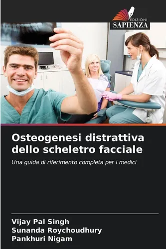 Osteogenesi distrattiva dello scheletro facciale Vijay Pal Singh