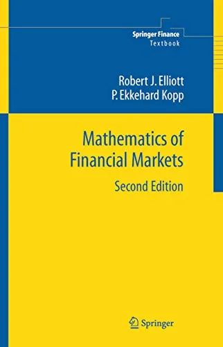 Mathematics of Financial Markets: Taschenbuch von Robert J Elliott & P. Ekkehard Kopp - Belletristik, zweite Auflage von 2005 - ideal für Studierende und Fachleute, die die mathematischen Grundlagen der Finanzmärkte verstehen möchten.