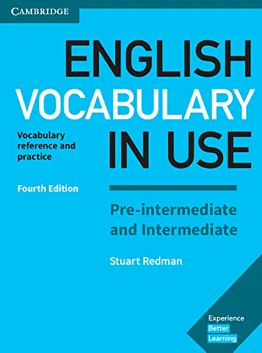 English Vocabulary in Use Pre-intermediate and Intermediate 4th Edition: Buch mit Antworten - Lehrbuch für Englisch mit klaren Erklärungen und praktischen Übungen zur Verbesserung des Wortschatzes.