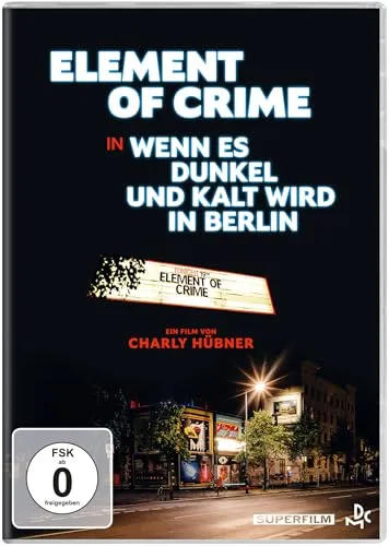 Element of Crime - Wenn es dunkel und kalt wird in Berlin