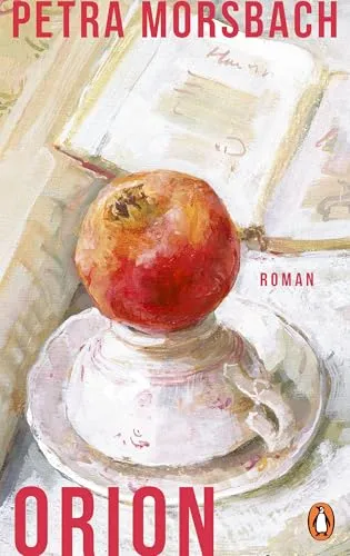 Orion von Petra Morsbach – Fesselnder Entwicklungsroman - Erleben Sie das Frauenleben in "Orion", einem packenden Roman von Petra Morsbach. Mit 416 Seiten voller Emotionen und tiefgründiger Erzählkunst. Ideal für Literaturbegeisterte!