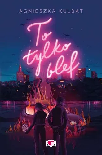 Blef T 1 To tylko blef AGNIESZKA KULBAT / Papierowe Serca