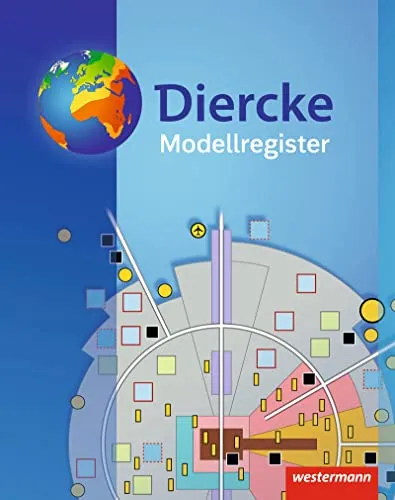 Diercke Weltatlas - Ausgabe 2015: Modellregister (Diercke Weltatlas - Ausgabe 2015: Schülermaterialien)