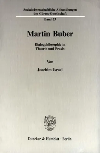 Duncker & Humblot Martin Buber: Fachbuch von Joachim Israel, 1995 - Fachbuch über Martin Buber, beleuchtet seine Philosophie und Gedanken. Ideal für Studierende und Interessierte der Philosophie.