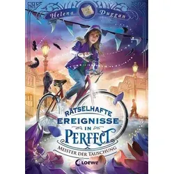 Rätselhafte Ereignisse in Perfect (Band 2) - Meister der Täuschung: Spannendes Fantasy-Kinderbuch ab 10 Jahre