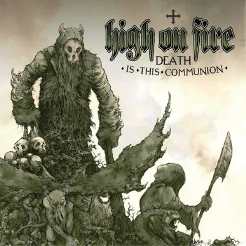 High on Fire Death Is This Communion (CD) Album (US IMPORT)