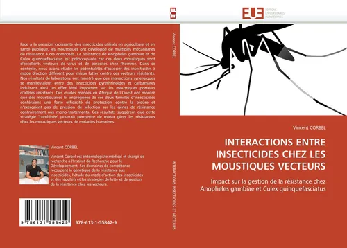 INTERACTIONS ENTRE INSECTICIDES CHEZ LES MOUSTIQUES VECTEURS Vincent Corbel