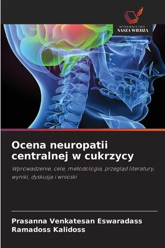 Ocena neuropatii centralnej w cukrzycy Prasanna Venkatesan Eswaradass
