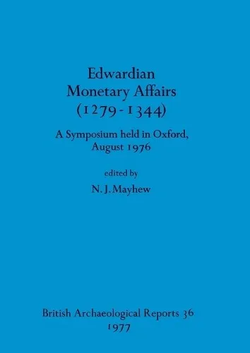 N.J. Mayhew Edwardian monetary affairs (1279-1344) (Taschenbuch)