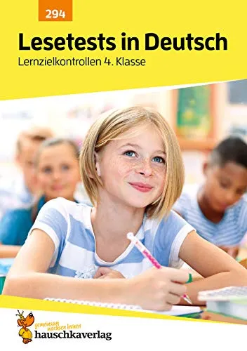 Übungsheft mit Lesetests in Deutsch 4. Klasse - Lernhilfen Deutsch Allgemein: Echte Klassenarbeiten mit Punktevergabe und Lösungen – ideal zum gezielten Lesen lernen und üben für den Übertritt.