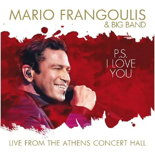 Mario Frangoulis - P.S I Love You Live From The Athens Concert Hall [CD]
